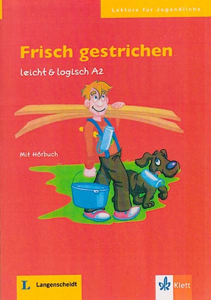 FRISCH GESTRICHEN(کلبه زبان)