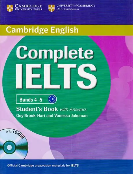 CAMBRIDGE ENGLISH COMPLETE IELTS 4-5 B1
