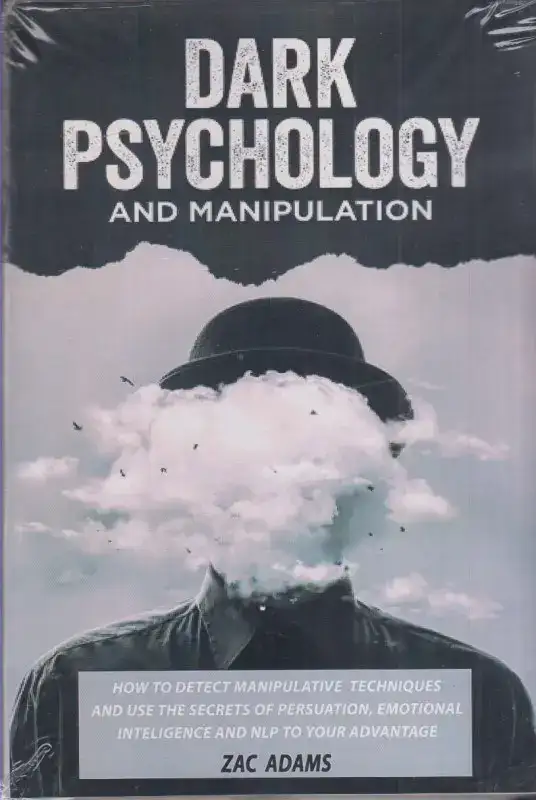 DARK PSYCHOLOGY AND MANIPULATION